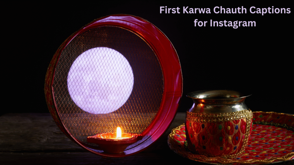 First Karwa Chauth Captions for Instagram