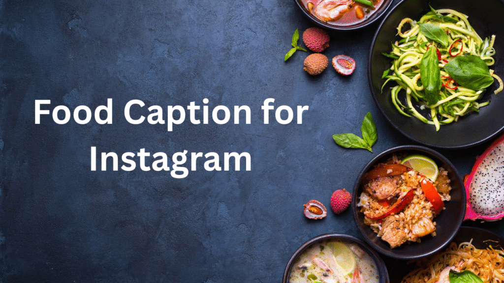 food captions
