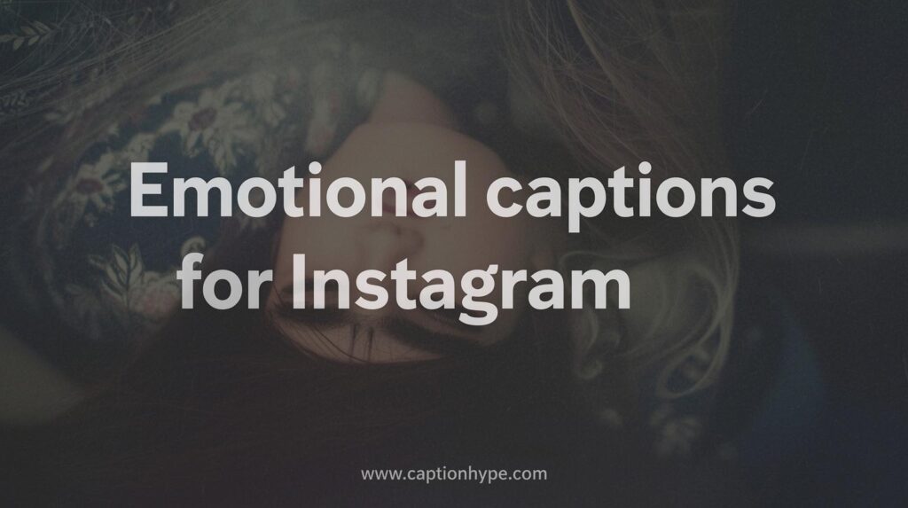Emotional Captions for Instagram