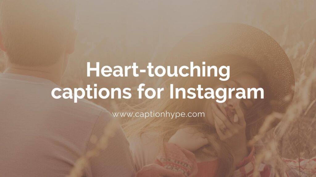 Heart-Touching Caption